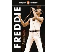 Freddie Mercury – Penguin Readers Livello 5: Lettore graduato ELT – Edizione ridotta