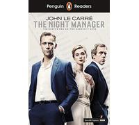 Penguin Readers Level 5: The Night Manager (ELT Graded Reader): Abridged Edition