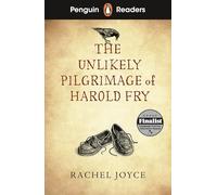 Penguin Readers Level 5: The Unlikely Pilgrimage of Harold Fry (ELT Graded Reader): Abridged Edition