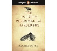 Penguin Readers Level 5: The Unlikely Pilgrimage of Harold Fry (ELT Graded Reader): Abridged Edition