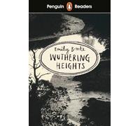 Wuthering Heights – Penguin Readers Level 5 (ELT Graded Reader) – Edizione Ridotta