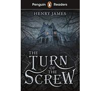 Penguin Readers Level 6 The Turn of the Screw (ELT Graded Reader): Abridged Edition