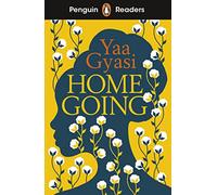 Homegoing – Penguin Readers Livello 7 (Lettore graduato ELT) – Edizione ridotta