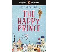 The Happy Prince – Penguin Readers Starter Level (ELT Graded Reader) – Abridged Edition
