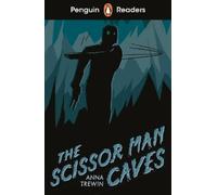 Penguin Readers Starter Level: The Scissor Man Caves (ELT Graded Rea (Tascabile)