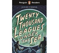 Penguin Readers Starter Level: Twenty Thousand Leagues Under the Sea (ELT Graded Reader): Abridged Edition