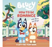 Penguin Young Readers Lice How to Be Romance with Bluey and B (Libro di cartone)