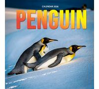 Penguins 2026 Calendar: Adorable Wildlife and Polar Adventures