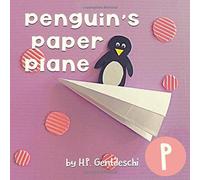 Penguin's Paper Plane: The Letter P Book - NUOVO