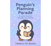Penguin's Planning Parade: A Joyful Journey Through Your Month