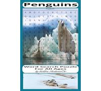Penguins: Word Search Puzzle about Penguins and more|6x9",110 pages, 50+ puzzles