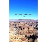 Pengura Fish River Canyon motivational notebook: A Motivational Notebook for Students, Dreamers & Explorers, 6x9 inches 150pages durable and ... back finish for modern and professional look