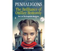 Penhaligons - The Brilliance of Ottillee Bottomly