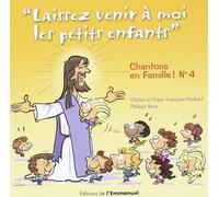 PENHARD M ET MF Brun Philippe - Chantons en famille ! CD 4 : Laissez venir à moi les petits enfants