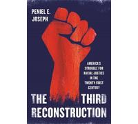 Peniel E Joseph The Third Reconstruction (Copertina rigida)