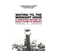 Peniel E Joseph Waiting 'Til the Midnight Hour (Tascabile)
