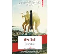 Penitenta - Eliza Clark, Biblioteca Polirom. Actual, Editie in limba romana