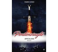Penitenziagite - Apocalisse: La storia di fra Dolcino - volume III: 3