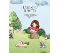 Penmanship & Poetry: Cursive Writing Practice