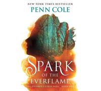 Penn Cole Spark of the Everflame (Tascabile) Kindred's Curse Saga