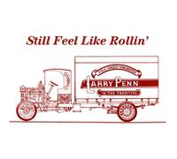 Penn, Larry - Still Feels Like Rollin': Songs About Trucks & Tra
