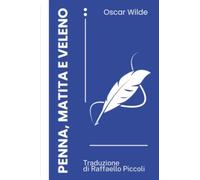 Penna, matita e veleno (Traduzione di Raffaello Piccoli)