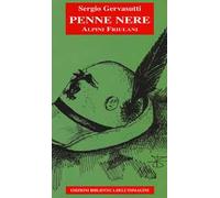 Penne nere. Alpini friulani