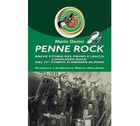 Penne Rock. Breve storia del primo e unico complesso rock del 4° corpo d’armata