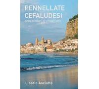 Pennellate cefaludesi. Cefalù tra luoghi, personaggi e altro