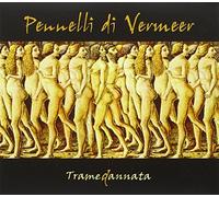 PENNELLI DI VERMEER - TRAMEDANNATA