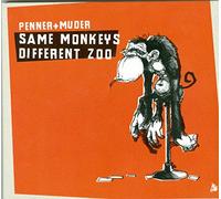 PENNER & MUDER - SAME MONKEYS DIFFERENT..