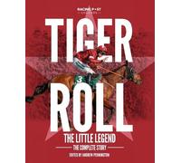 Pennington Andrew Tiger Roll: the Little Legend (Copertina rigida)