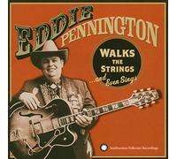 Pennington, Eddie - Walks The Strings & Even Sings
