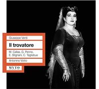 Penno( Tenore), Ebe Stignani( Mezzo Soprano)), Maria Callas( Soprano) - Il Trovatore (Milano 23.02.1953)