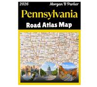 Pennsylvania Road Atlas Map 2026: large-print navigation maps with scenic byways, city insets, state parks, and easy-to-read routes for travelers, road trippers, and rv drivers