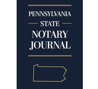 Pennsylvania State Notary Journal: Public Notary Log Book | 8.5 x 11, Over 200 Entries: Secure, Compliant, and Easy-to-Use Record Keeping for Notarial Acts