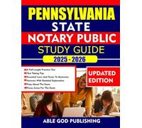 PENNSYLVANIA STATE NOTARY PUBLIC STUDY GUIDE 2025-2026: Complete Practice Questions, Key Concepts, and Law Guidelines to pass the test with Confidence
