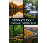 Pennsylvania State Park Passport Book: Explore, Stamp, and Capture Every Adventure Across Pennsylvania’s Scenic State Parks