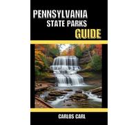 PENNSYLVANIA STATE PARKS GUIDE