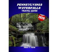 PENNSYLVANIA WATERFALLS TRAVEL GUIDE 2026: Discover the most breathtaking hiking trails, explore scenic state parks, and experience the natural wonders that make Pennsylvania an outdoor paradise.