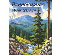 Pennsylvania Word Search: Large Print Easy-to-Read print about U.S. States, Landmarks, History and more: 8.5×11in, 143 pages, 60+ Puzzles - Gift for Vacations, Holidays, Free Time