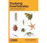 Penny A. Cook C. Philip Wheater Studying Invertebrates (Tascabile)