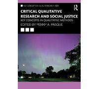 Penny A. Pasque Critical Qualitative Research and Social Justice (Tascabile)