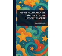 Penny Allen and the Mystery of the Hidden Treasure