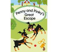 Penny and Pinky's Great Escape