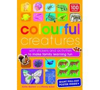 Penny Arlon Anita Ganeri Colourful Creatures (Tascabile) Cool Creatures