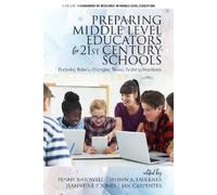 Penny B. Howell Preparing Middle Level Educators for 21st Century Sc (Tascabile)