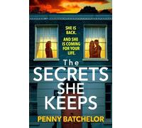 Penny Batchelor The Secrets She Keeps (Tascabile)