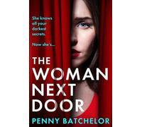 Penny Batchelor The Woman Next Door (Tascabile)