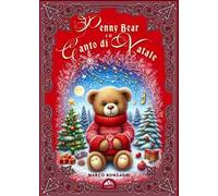 Penny Bear e il Canto di Natale. Ediz. illustrata